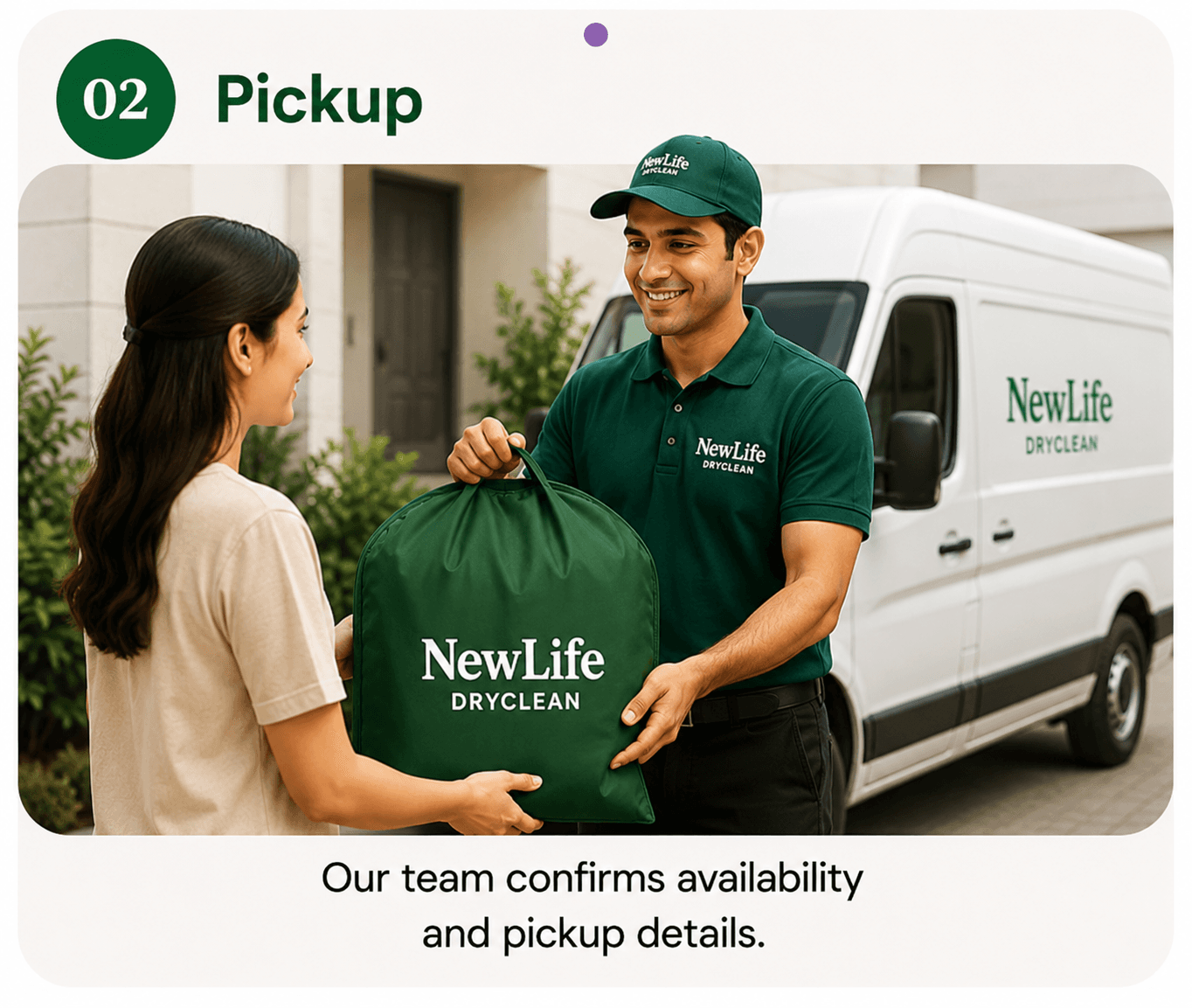 NewLife Dryclean pickup team collecting garments from a customer